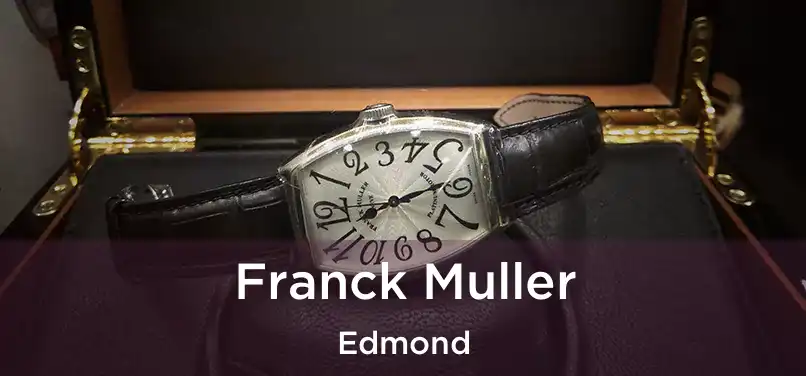 Franck Muller Edmond