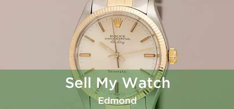 Sell My Watch Edmond